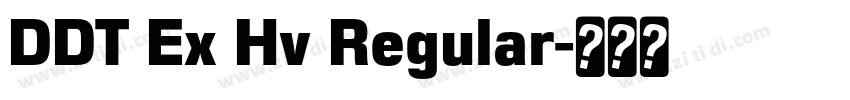 DDT Ex Hv Regular字体转换